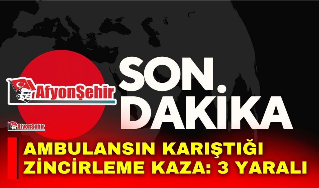 Konya-Afyonkarahisar kara yolunda meydana gelen zincirleme trafik kazasında 3 kişi