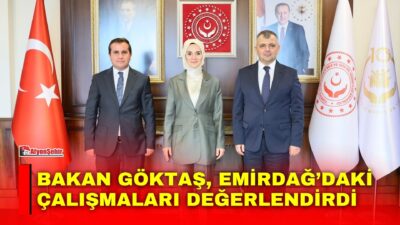 Aile ve Sosyal Hizmetler Bakanı Mahinur Özdemir Göktaş, Emirdağ Belediye