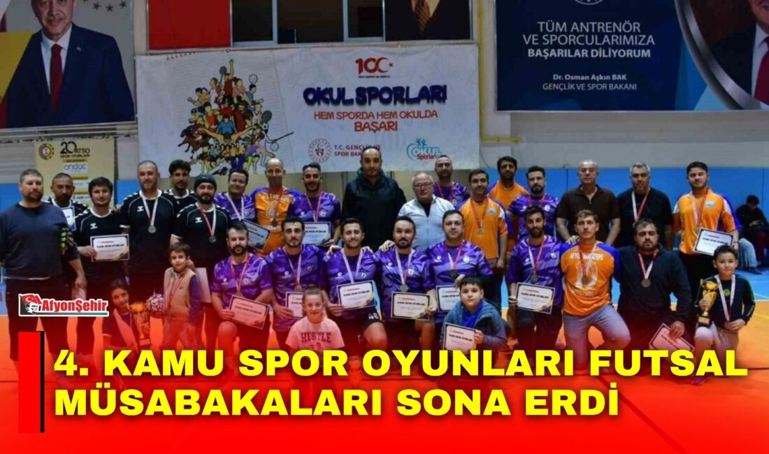 Afyonkarahisar’da düzenlenen 4. Kamu Spor Oyunları Futsal Müsabakaları tamamlandı.
