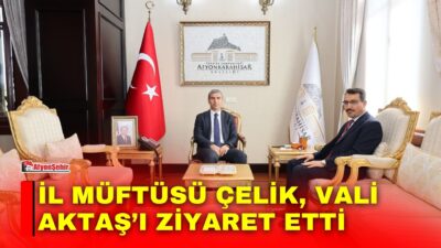 Afyonkarahisar İl Müftülüğü görevine başlayan Dr. Ali Hayri Çelik, Afyonkarahisar