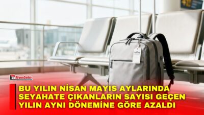 TÜİK'in açıkladığı 2026 yılı ikinci çeyrek Hanehalkı Yurt İçi Turizm