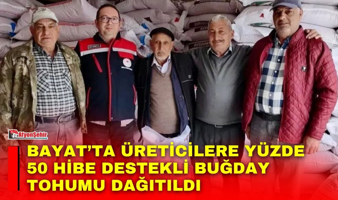 Bayat’ta üreticilere yüzde 50 hibe destekli buğday tohumu dağıtıldı Afyonkarahisar’ın Bayat ilçesinde 25 üreticiye yüzde 50 hibe desteğiyle 4