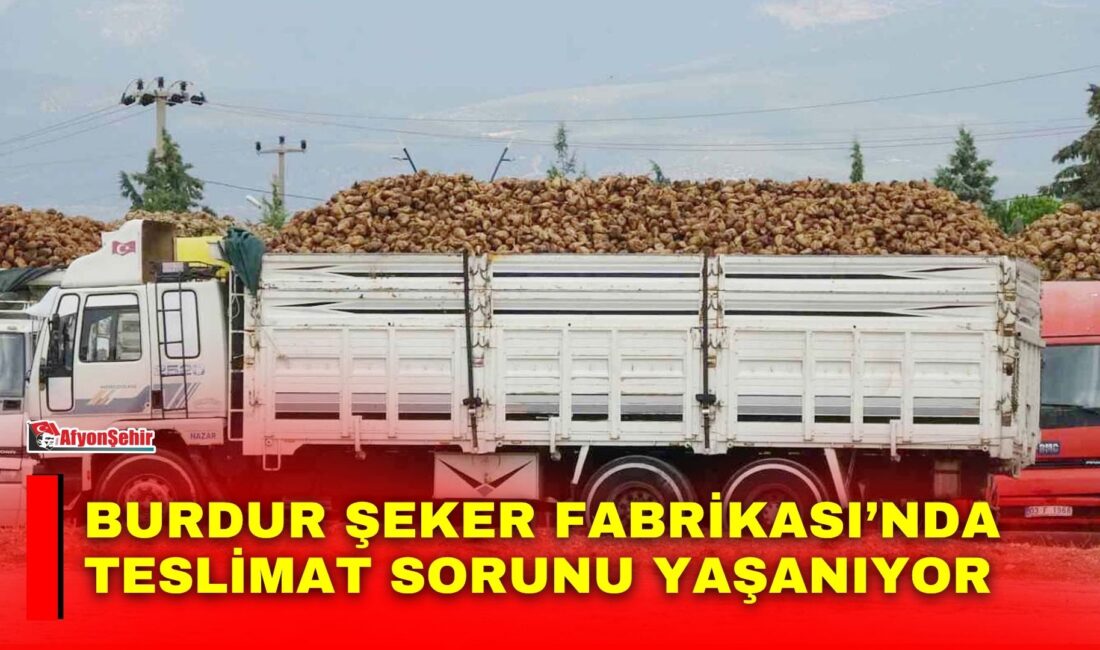 Dinarlı çiftçilerin de ürünlerini teslim ettiği Burdur Şeker Fabrikası’nda pancar