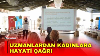 Kocaeli’de düzenlenen "İlham Veren Kadınlar-Sağlık Buluşması"nda uzmanlar, meme kanserinde erken