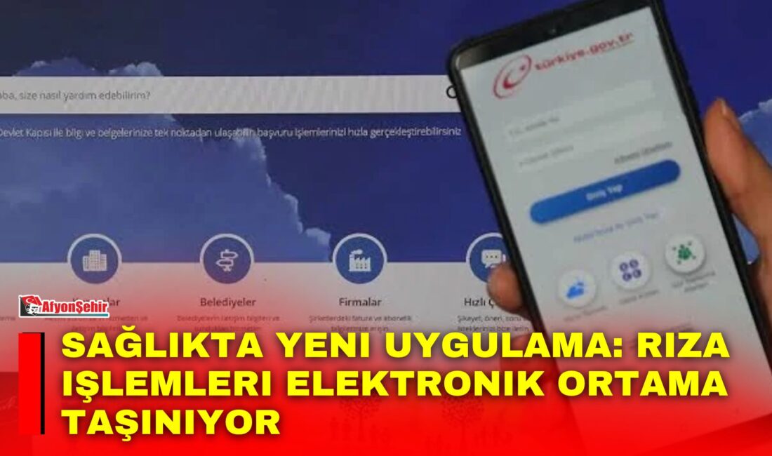 Sağlık kuruluşlarında tıbbi müdahaleler öncesinde alınan bilgilendirilmiş rıza işlemleri elektronik