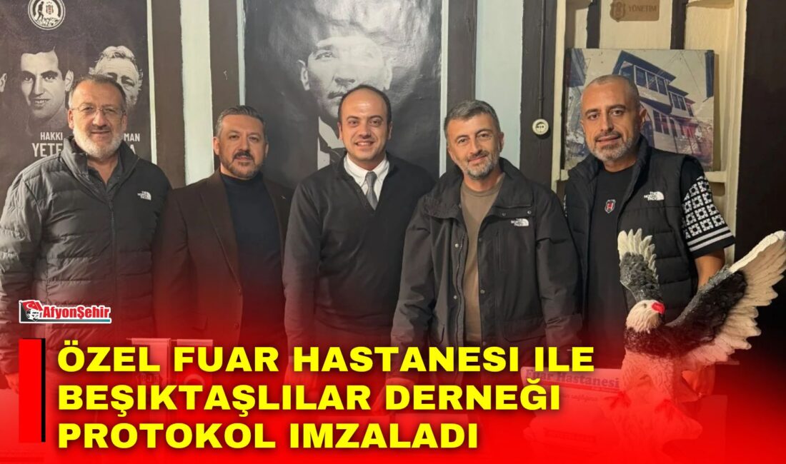 Afyonkarahisar’da hizmet veren Özel Fuar Hastanesi ile 1903 Afyon Beşiktaşlılar