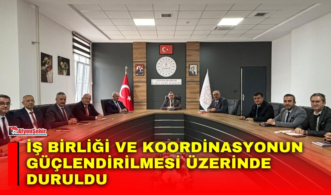 Afyonkarahisar İl Milli Eğitim Müdürü İsmail Altınkaynak başkanlığında düzenlenen haftalık
