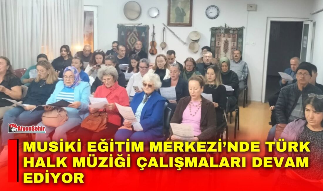 Afyonkarahisar Belediyesi Musiki Eğitim Merkezi bünyesinde faaliyetlerini sürdüren Türk Halk