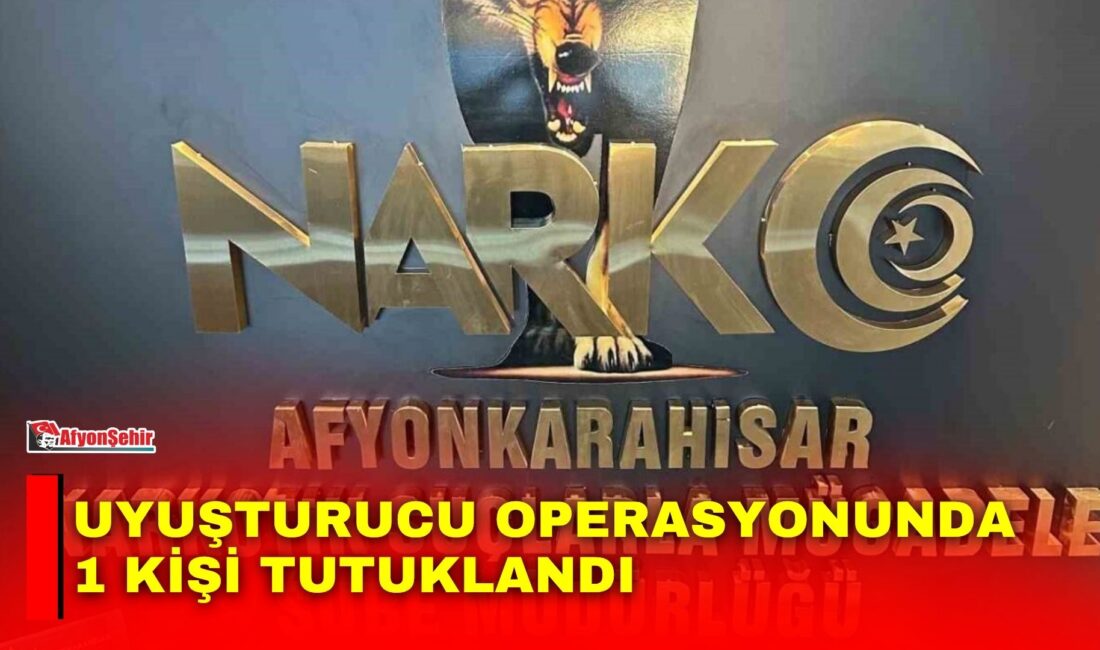 Afyonkarahisar’da polis tarafından gerçekleştirilen uyuşturucu operasyonunda 1 kişi tutuklandı.
