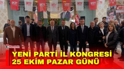 YENİ Parti Afyon İl Başkanlığı’nın ön seçim süreci 18 Ekin