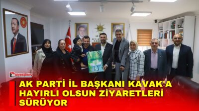 AK Parti İl Başkanı Dr. Özgür Kavak'ın dayıları, ziyaret ederek