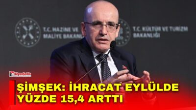Hazine ve Maliye Bakanı Mehmet Şimşek, ihracatın eylül ayında yıllık