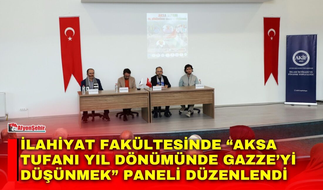 Afyon Kocatepe Üniversitesi (AKÜ) ev sahipliğinde, “Aksa Tufanı Yıl Dönümünde