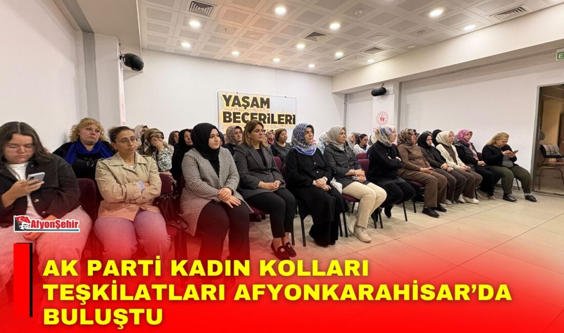 AK Parti Afyonkarahisar İl Kadın Kolları Başkanlığı’nın ev sahipliğinde, Kütahya,
