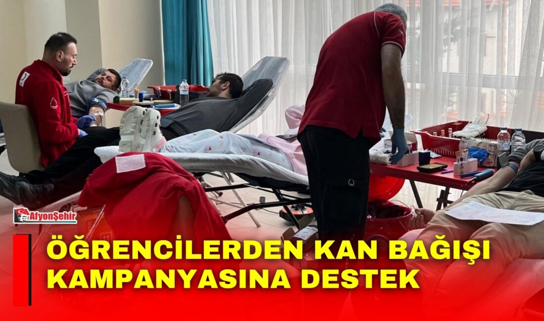 Öğrencilerden kan bağışı kampanyasına destek GSB Afyonkarahisar Yurtları bünyesinde faaliyet gösteren Şuhut Yurdunda kan bağışı