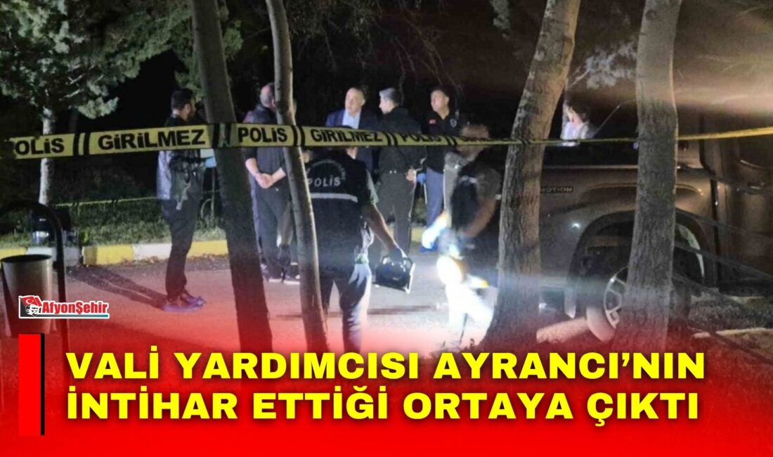 Afyonkarahisar’da silahla vurulmuş halde ağır yaralı olarak hastaneye kaldırılan Vali