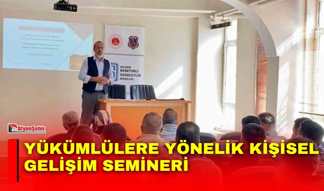 Afyonkarahisar’ın Bolvadin ilçesinde Denetimli Serbestlik Müdürlüğü tarafından yükümlülerin kişisel ve