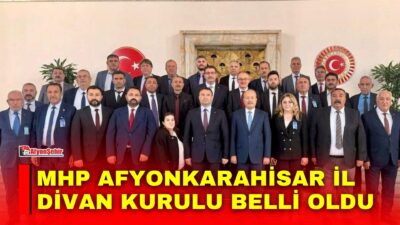 Milliyetçi Hareket Partisi (MHP) Afyonkarahisar İl Başkanlığı bünyesinde İl Divan