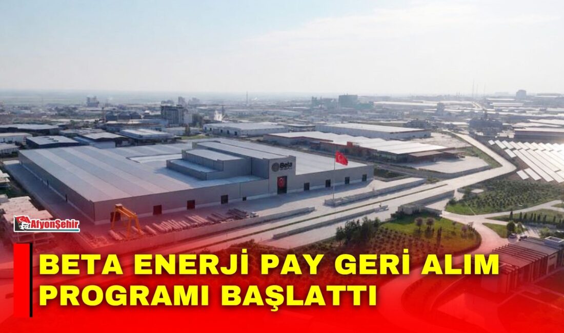 Enerji ekipmanları üreticilerinden Beta Enerji, Borsa İstanbul'da işlem gören B