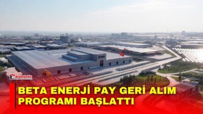 Enerji ekipmanları üreticilerinden Beta Enerji, Borsa İstanbul'da işlem gören B