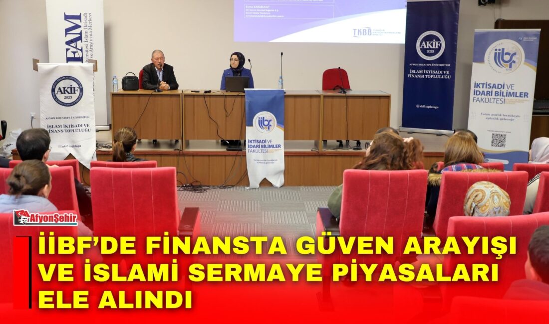 Afyon Kocatepe Üniversitesi (AKÜ) İslam İktisadı ve Finansı Uygulama ve