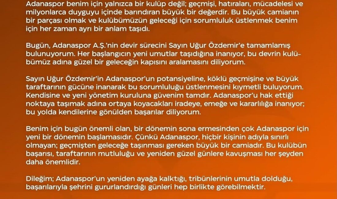Adanaspor Başkanı Ergin Göleli, kulübün devir sürecinin tamamlandığını ve kulübün