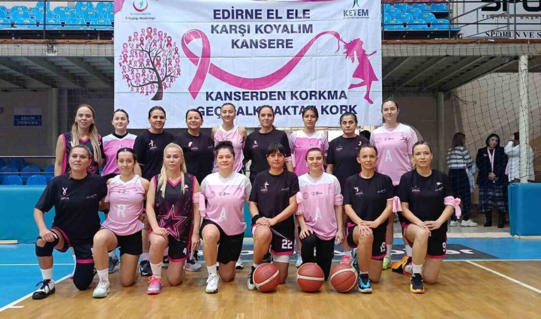 Edirne’de Meme Kanseri Farkındalık Ayı dolayısıyla düzenlenen Pembe Dostluk Maçı’nda,